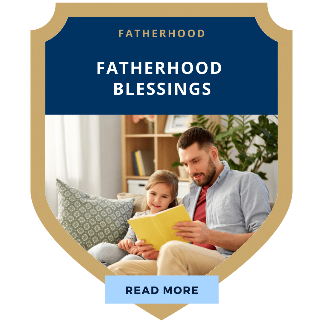 Modern Knight Fatherhood Blessings Authentic Masculinity Purposeful Leader